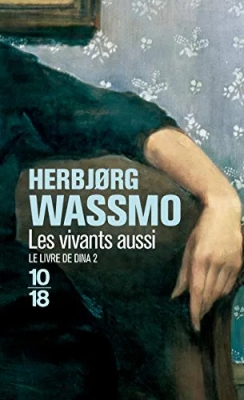 Le Livre de Dina, tome 2 : Les Vivants aussi
