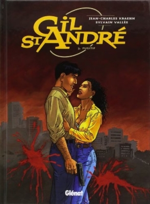 Gil St-André - Tome 3 - Fugitif (E.O)