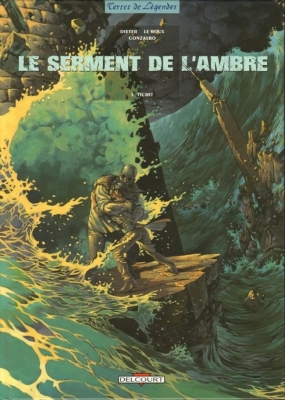 Le Serment de l'Ambre - Tome 5 - Tichit