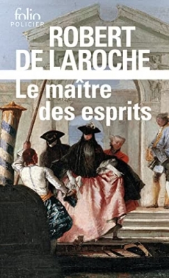 Le maître des esprits - Une enquête de Flavio Foscarini