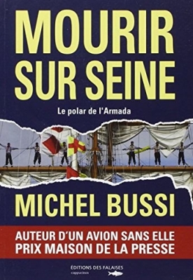 Mourir Sur Seine - Le polar de l'Armada