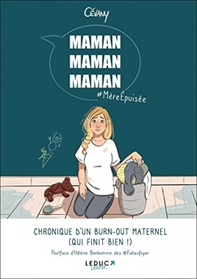 Maman, maman, maman - #Mère Épuisée