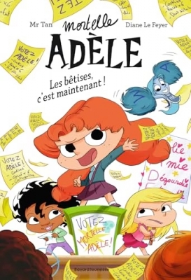 Mortelle Adèle - Tome 2 - Les Bêtises, C'est Maintenant ! (Roman)
