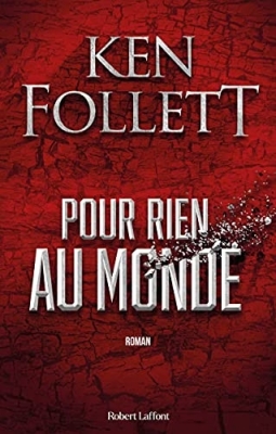 Pour rien au monde - Roman