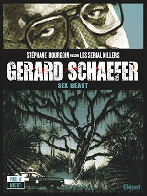 Gerard Schaefer - Sex beast