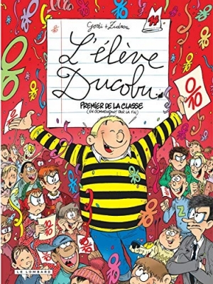 L'élève Ducobu - Tome 14 - Premier De La Classe (En Commençant Par La Fin)