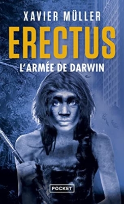 Erectus - Volume 2 l'armée de darwin