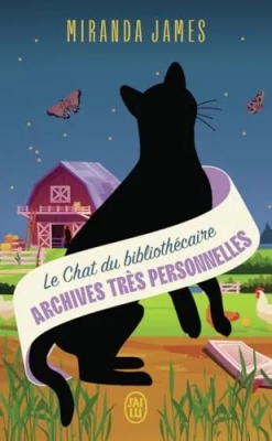 Le Chat du Bibliothécaire, Tome 9: Archives très personnelles