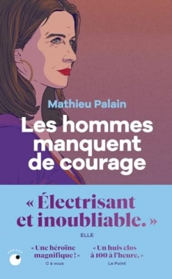 Les hommes manquent de courage - Roman