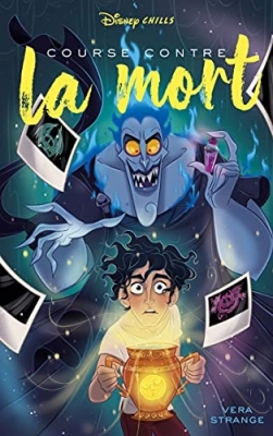 Disney Chills, tome 5 : Course contre la mort