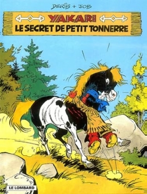 Yakari - Tome 6 - Le secret de Petit Tonnerre