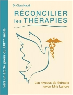 Réconcilier Les Thérapies - Les Niveaux De Thérapies Selon Idris Lahore