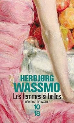 L'Héritage de Karna, tome 3 : Les femmes si belles