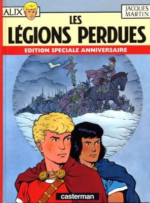 Alix - Tome 6 - Les Légions perdues (Edition spécial anniversaire)