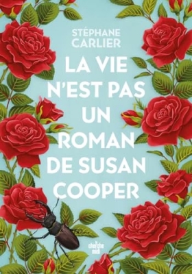 La vie n'est pas un roman de Susan Cooper - Finaliste prix Maison de la presse 2024
