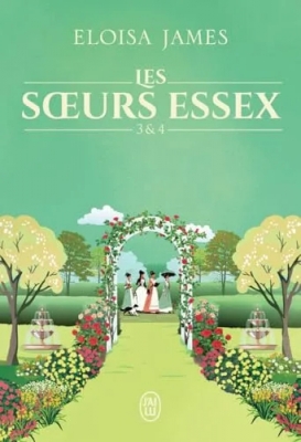 Les soeurs Essex - Intégrale, tome 2