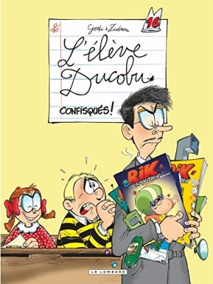 L'élève Ducobu - Tome 16 - Confisqués