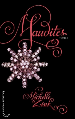 Maudites, tome 3 : Le cercle de feu