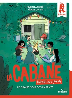 La cabane - Interdit aux grands !, tome 5 : Le grand soir des enfants