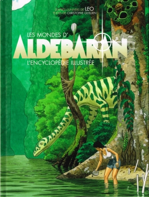 Les mondes d'Aldebaran - L'encyclopédie illustrée
