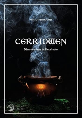 Cerridwen - Déesse celtique de l'Inspiration
