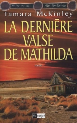 La derni&egrave;re valse de Mathilda