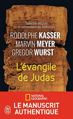 L'&Eacute;vangile de Judas - Le manuscrit authentique