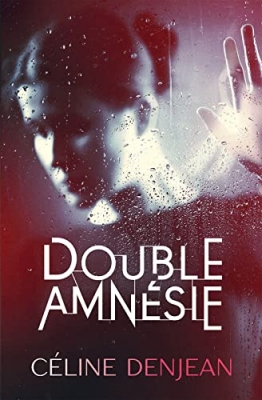 Double amn&eacute;sie