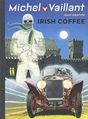 Michel Vaillant, tome 48 - Irish coffee