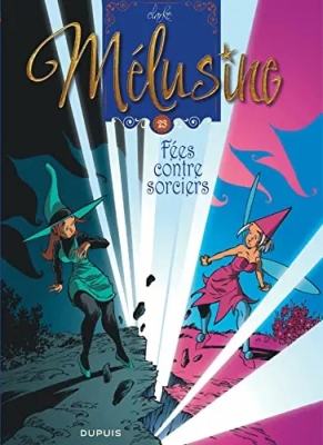 Mélusine - Tome 23 - Fées contre sorciers (EO)