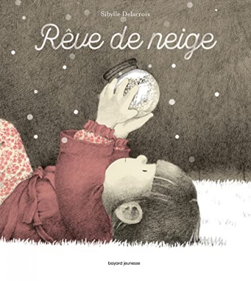 R&ecirc;ve de neige