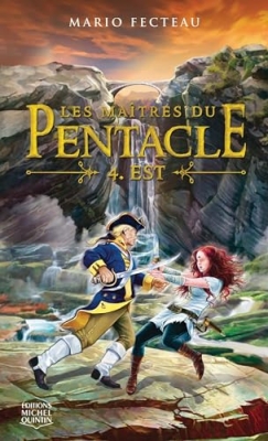 Les Ma&icirc;tres du Pentacle, Tome 4 : Est