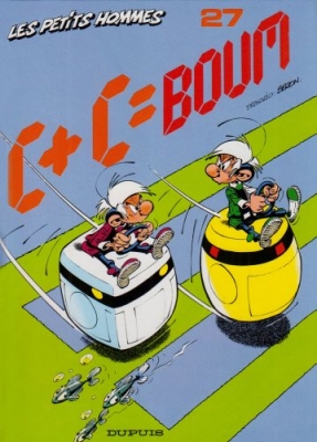 Les Petits Hommes, tome 27 - C + C = boum(EO)