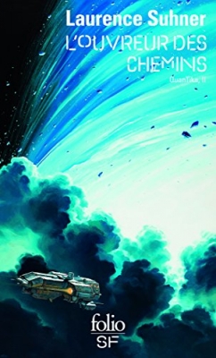 QuanTika, tome 2 : L'Ouvreur des Chemins