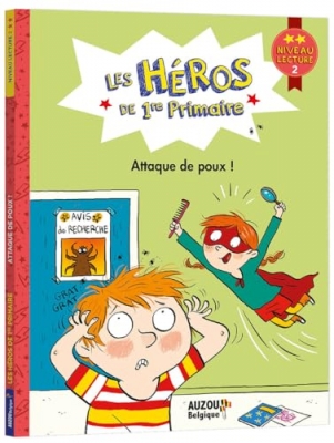 Les h&eacute;ros de 1re primaire - Attaque de poux !