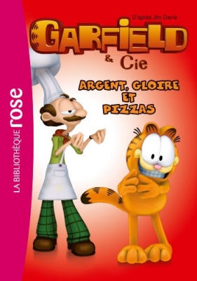 Garfield et Cie - Tome 11 - Argent, gloire et pizzas