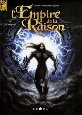 L'empire De La Raison Tome 2 - La Volont&eacute;