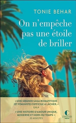 On n'emp&ecirc;che pas une &eacute;toile de briller - Roman