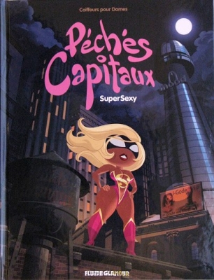 Péchés Capitaux - Tome 1 - Supersexy