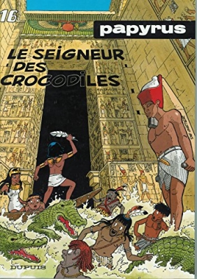 Papyrus Tome 16 - Le Seigneur Des Crocodiles