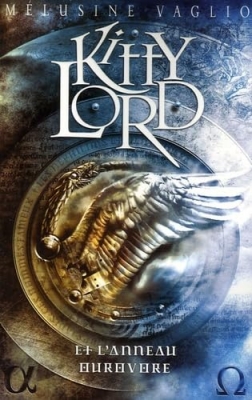 Kitty Lord - Tome 2 - Kitty Lord et l'Anneau Ourovore