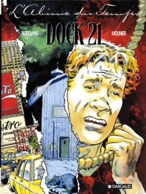Dock 21, tome 1 - L' Abîme du temps