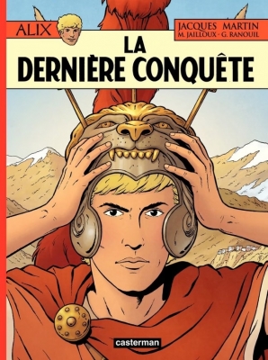 Alix - Tome 32 - La Derni&egrave;re Conqu&ecirc;te