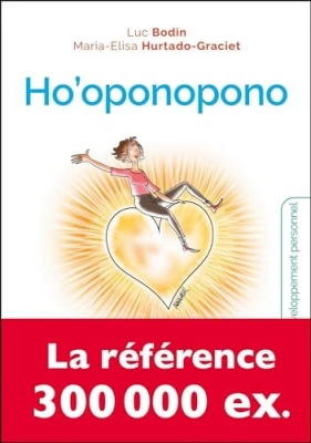Ho'oponopono - Le secret des guérisseurs hawaïens