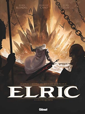 Elric - Tome 4 - La cit&eacute; qui r&ecirc;ve
