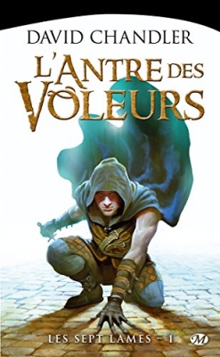 Les sept lames, Tome 1 : l'antre des voleurs