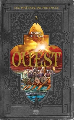 Les Ma&icirc;tres du Pentacle, Tome 2 : Ouest