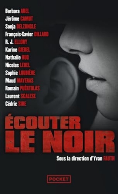 &Eacute;couter le noir - Nouvelles