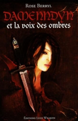 Damenndyn, tome 3 : Damenndyn et la voix des Ombres