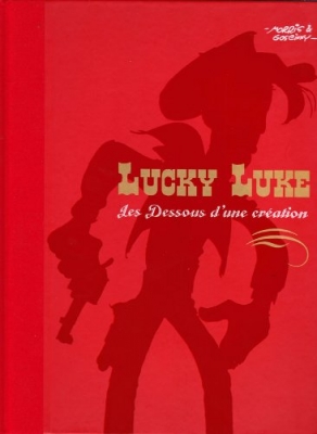 Lucky Luke - Les dessous d'une cr&eacute;ation - Ma Dalton/Chasseur de primes